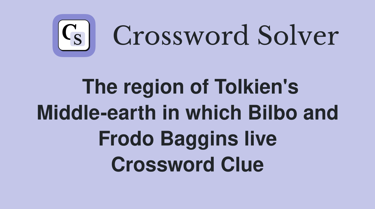 The region of Tolkien's Middleearth in which Bilbo and Frodo Baggins